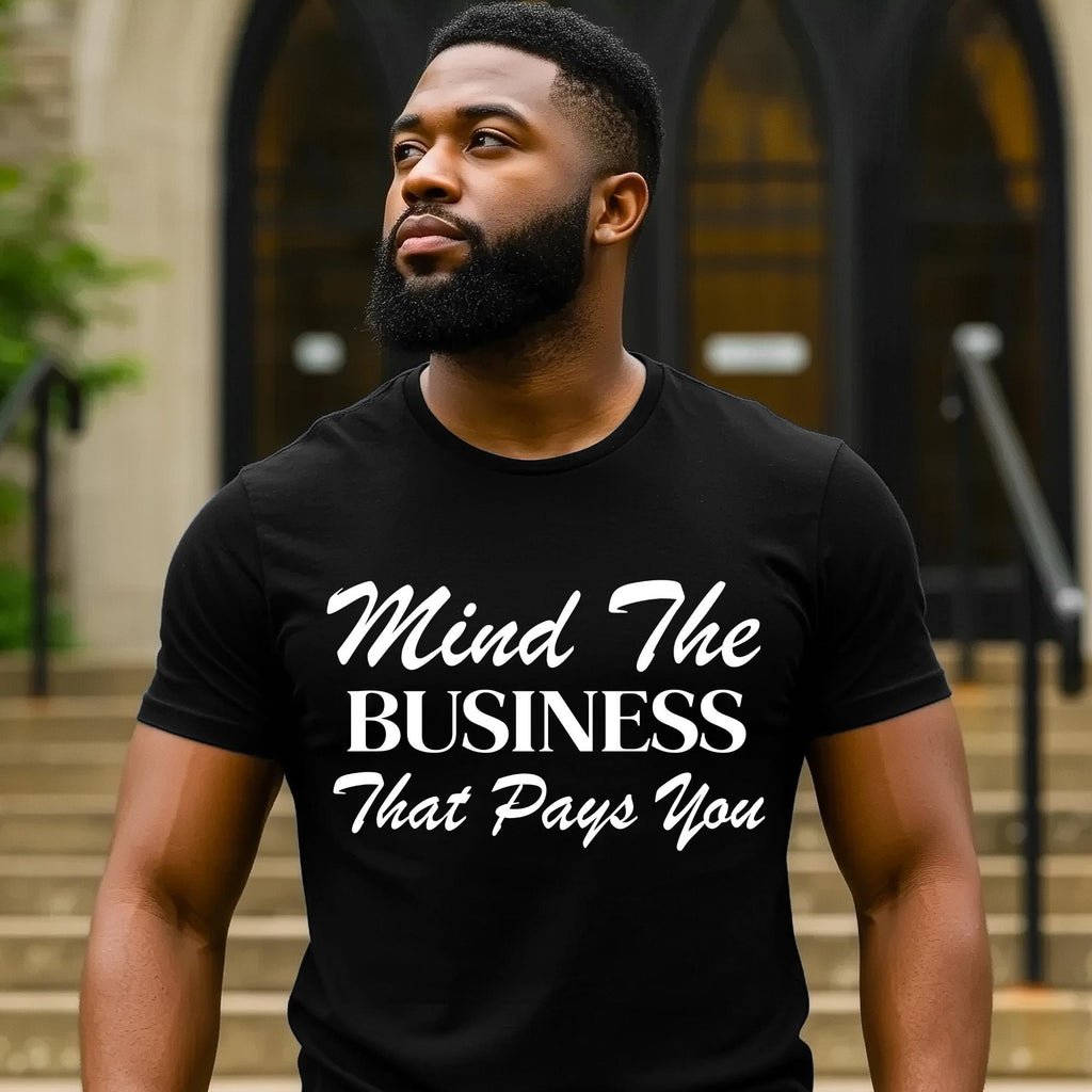 Mind the business that pays you png bundle, mind the business png, mind you buiness digital,