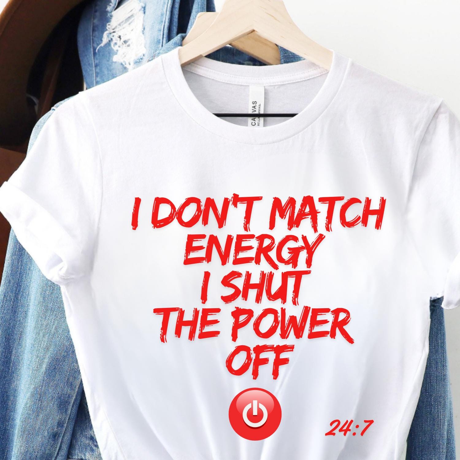 I Dont Match Energy PNG, I Shut the Power Off PNG, Red,  Blue, Gradient, Black, Green Png, Sublimation Design,  Digital Download