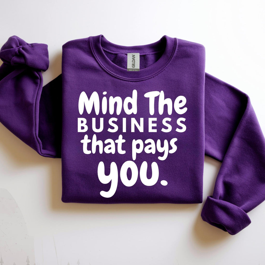 Mind the business that pays you png bundle, mind the business png, mind you buiness digital,