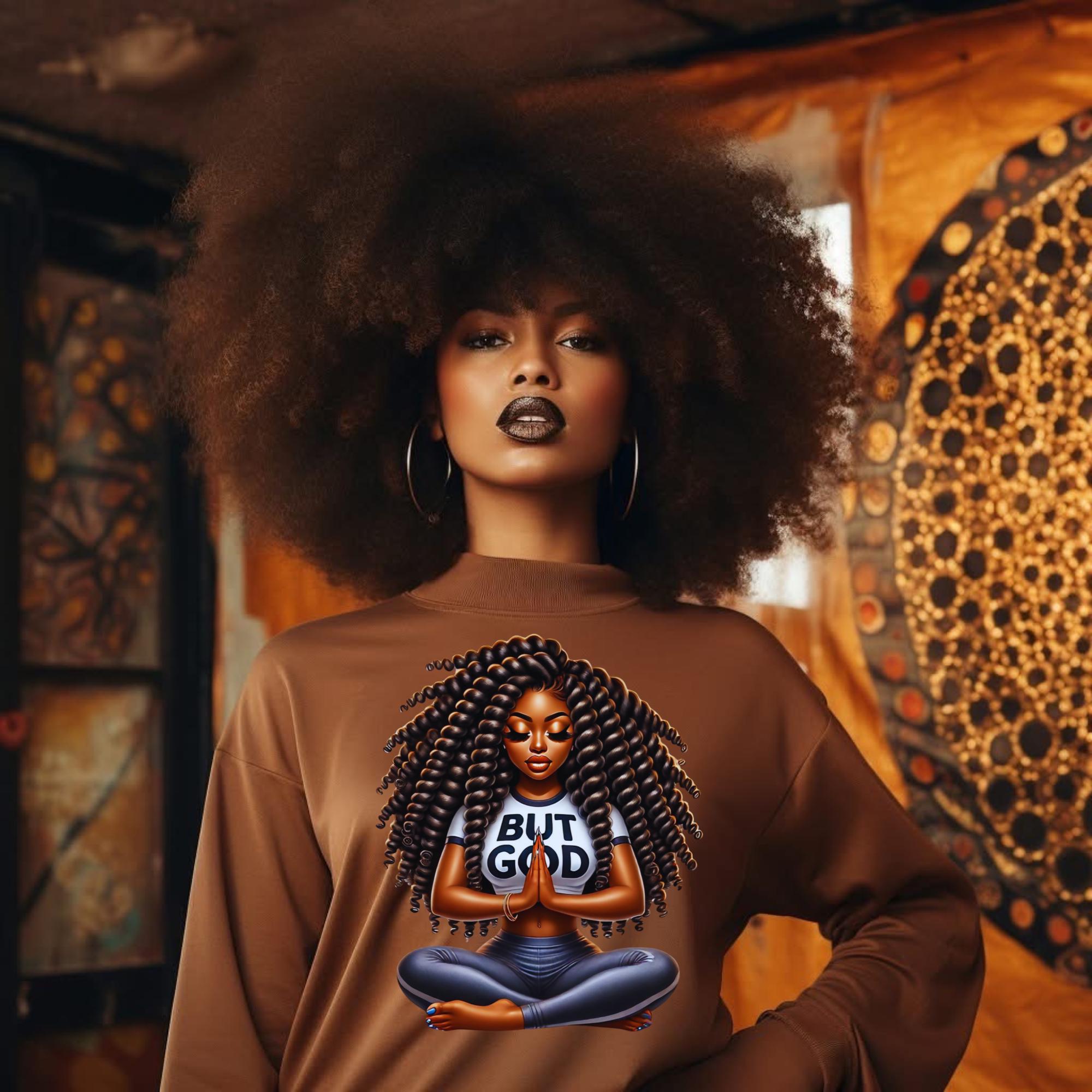 BUT GOD,  spiritual, prayer, pray over everything, worries, fears, insecurities, depression, pain, african american png, twisted hair
