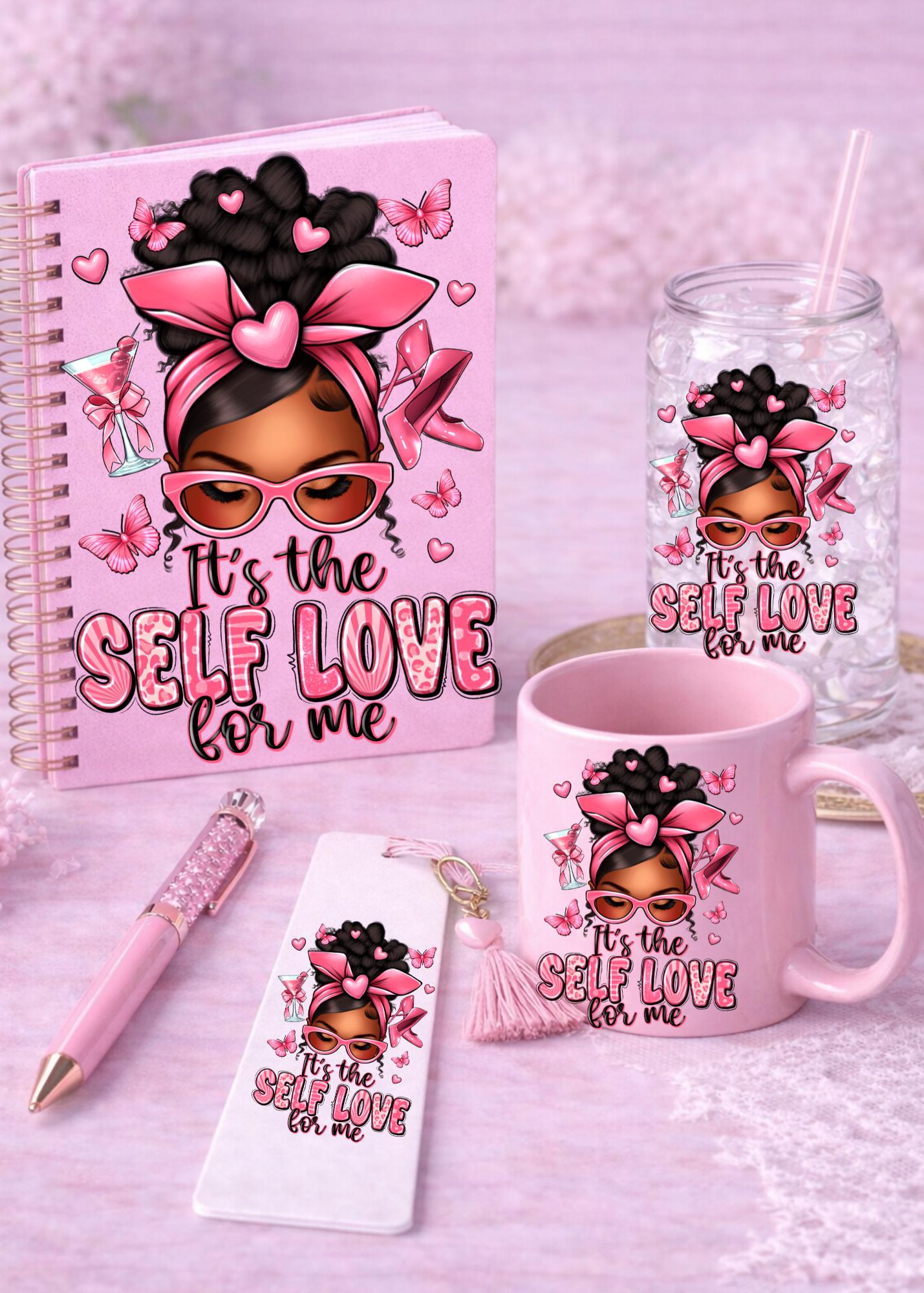 UV DTF Transfers Self Love, Valentine’s png, Motivational Women, journal transfers, cup transfers, mug transfers, decals