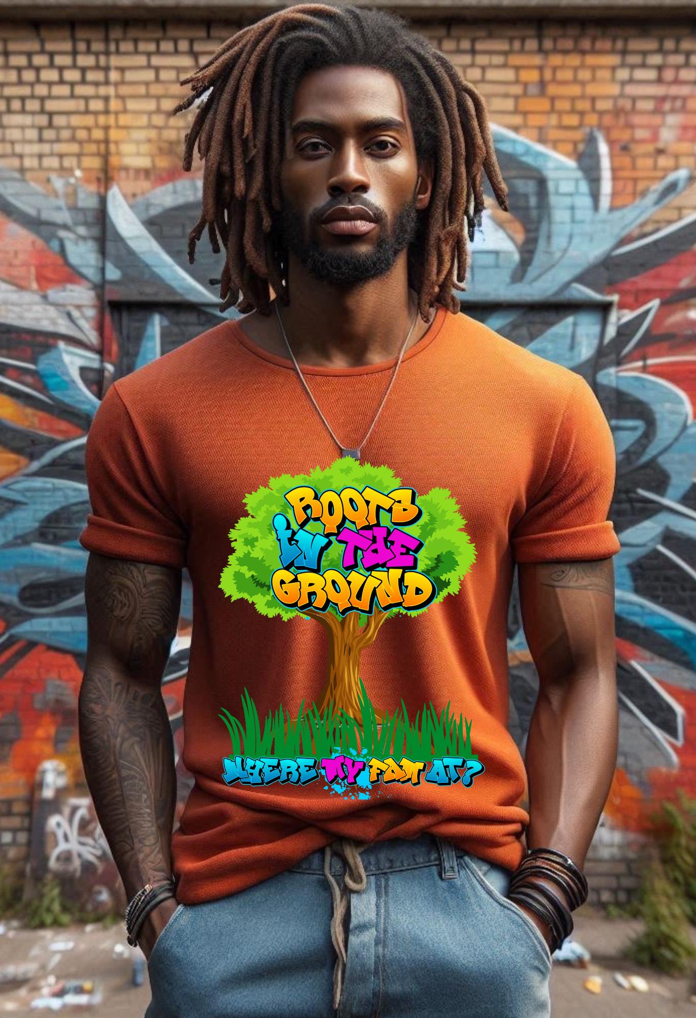 ROOTS in the Ground..Where my FAM at?  png