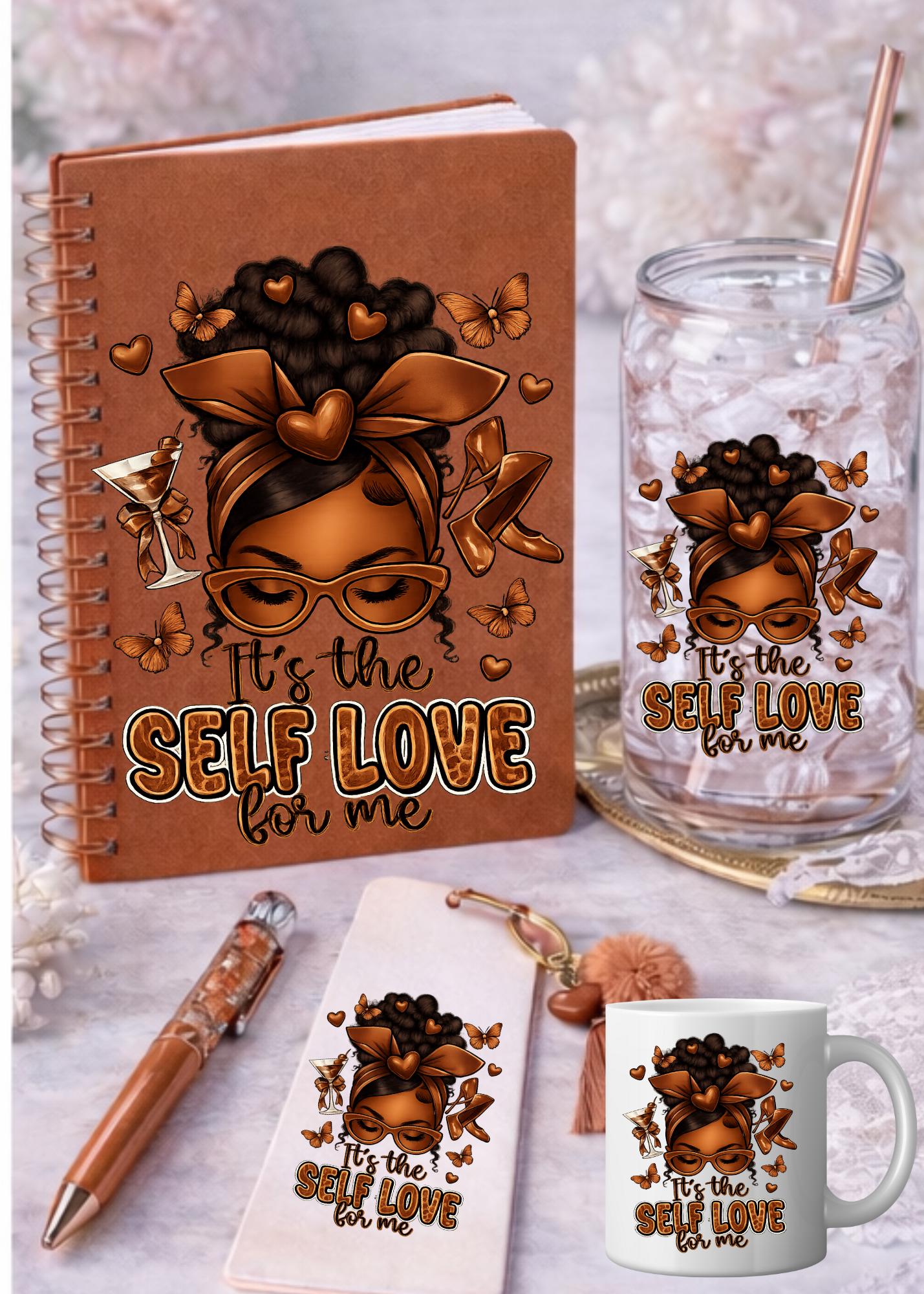 UV DTF Transfers Self Love, Valentine’s png, Motivational Women, journal transfers, cup transfers, mug transfers, decals