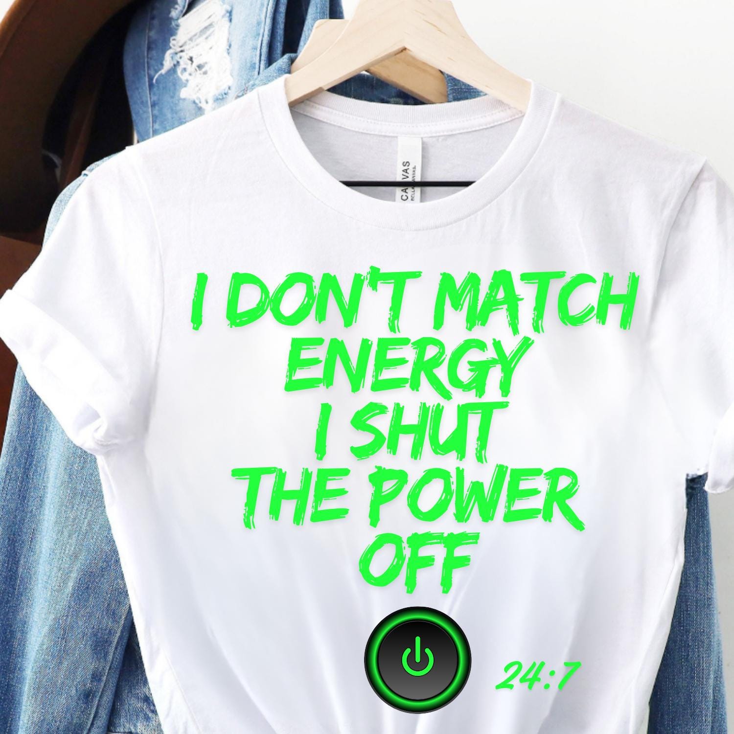 I Dont Match Energy PNG, I Shut the Power Off PNG, Red,  Blue, Gradient, Black, Green Png, Sublimation Design,  Digital Download