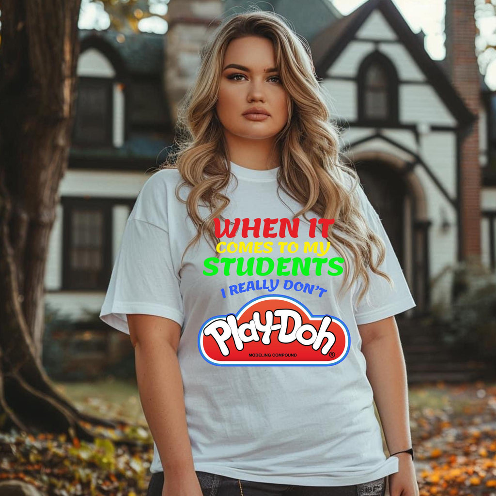 Teachers  Really don't Playdoh
