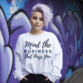 Mind the business that pays you png bundle, mind the business png, mind you buiness digital,