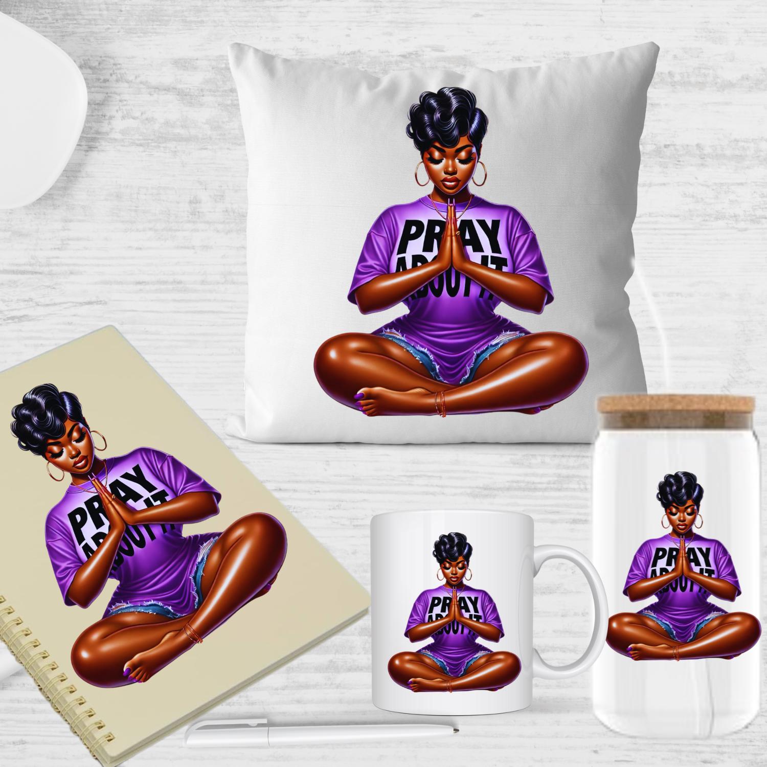 PRAY ABOUT IT,  spiritual, prayer, pray over everything, worries, fears, insecurities, depression, pain, african american png, natural hair